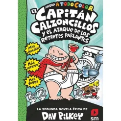 Otras marcas Cartoné 2. El Capitán Calzoncillos y el Ataque de los Retretes Parlantes> Libros