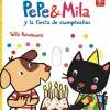 Otras marcas Pepe y Mila y la Fiesta de Cumpleaños> Libros